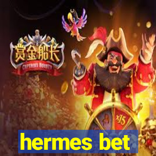 hermes bet